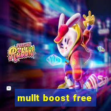 mullt boost free